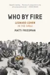 Who By Fire synopsis, comments