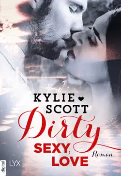 dirty, sexy, love imagen de la portada del libro