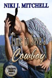 Time to Save a Cowboy book summary, reviews and download