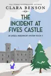 The Incident at Fives Castle synopsis, comments