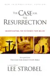 NIV, Case for the Resurrection synopsis, comments