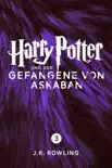 Harry Potter und der Gefangene von Askaban (Enhanced Edition) book summary, reviews and download
