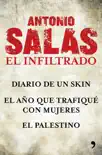 Antonio Salas. El infiltrado (Pack) sinopsis y comentarios