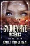 Sydney Rye Mysteries Books 10-12