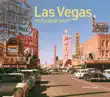 Las Vegas Then and Now synopsis, comments