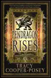 Pendragon Rises synopsis, comments