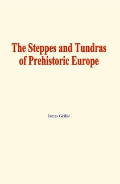 the steppes and tundras of prehistoric europe book cover image