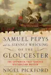 Samuel Pepys and the Strange Wrecking of the Gloucester synopsis, comments