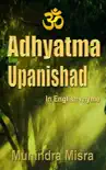 Adhyatma Upanishad synopsis, comments