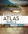 Zondervan Essential Atlas of the Bible synopsis, comments