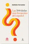 Las 500 dudas más frecuentes del español sinopsis y comentarios