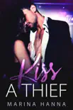 Kiss A Thief synopsis, comments