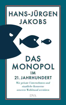 das monopol im 21. jahrhundert book cover image