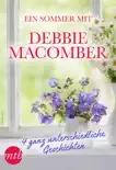 Ein Sommer mit Debbie Macomber - 4 ganz unterschiedliche Geschichten sinopsis y comentarios