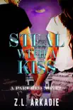 Steal With A Kiss synopsis, comments