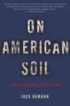 On American Soil synopsis, comments