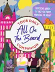 All On The Board - Your Daily Companion synopsis, comments