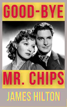 good-bye, mr. chips book cover image