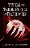 Mystical and Magical Societies and Practitioners synopsis, comments