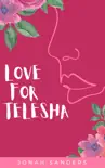 Love For Telesha synopsis, comments