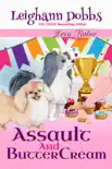 Assault and Buttercream book summary, reviews and download
