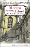 Morgen trauert Oxford synopsis, comments