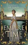 An Empire in Time synopsis, comments
