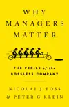 Why Managers Matter synopsis, comments