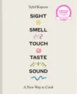 Sight Smell Touch Taste Sound synopsis, comments