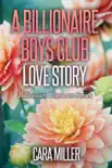 A Billionaire Boys Club Love Story synopsis, comments