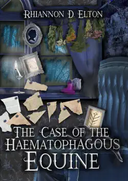 the case of the haematophagous equine book cover image