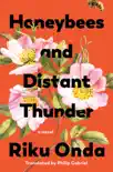 Honeybees and Distant Thunder synopsis, comments