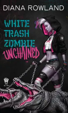 white trash zombie unchained book cover image