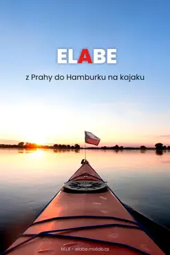elabe - z prahy do hamburku na kajaku book cover image