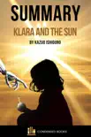 Summary of Klara and the Sun by Kazuo Ishiguro sinopsis y comentarios
