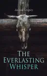 The Everlasting Whisper synopsis, comments