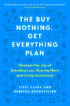 The Buy Nothing, Get Everything Plan synopsis, comments