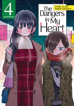 the dangers in my heart vol. 4 book cover image