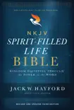 NKJV, Spirit-Filled Life Bible, Third Edition synopsis, comments