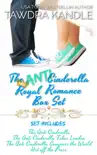 The Anti-Cinderella Royal Romance Box Set synopsis, comments