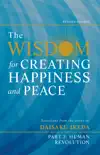 The Wisdom for Creating Happiness and Peace, Part 2, Revised Edition synopsis, comments