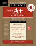 CompTIA A+ Certification All-in-One Exam Guide, Eleventh Edition (Exams 220-1101 & 220-1102) e-book