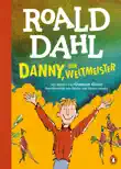 Danny, der Weltmeister synopsis, comments