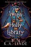 The Wren in the Holly Library synopsis, comments