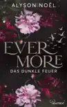 Evermore - Das dunkle Feuer sinopsis y comentarios