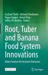 Root, Tuber and Banana Food System Innovations reviews