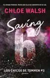 Saving 6 (Los chicos de Tommen 3) sinopsis y comentarios
