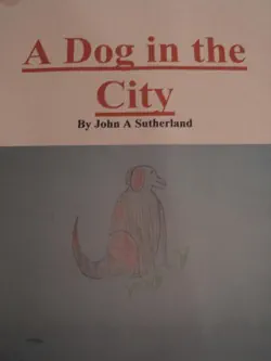 a dog in the city by john a sutherland imagen de la portada del libro