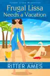 Frugal Lissa Needs A Vacation synopsis, comments