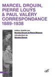 Marcel Drouin, Pierre Louÿs & Paul Valéry sinopsis y comentarios